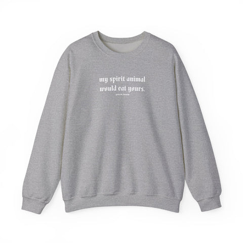 spirit animal- sweatshirts