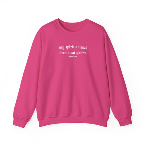 spirit animal- sweatshirts