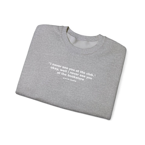 bookstore>club sweatshirt