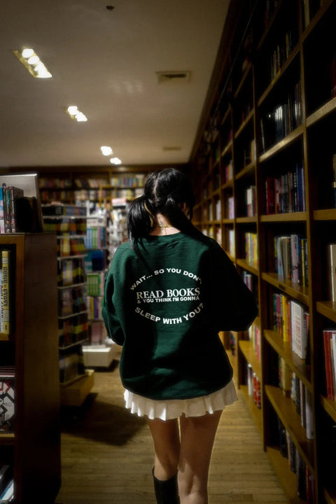 "you don't read books?"
