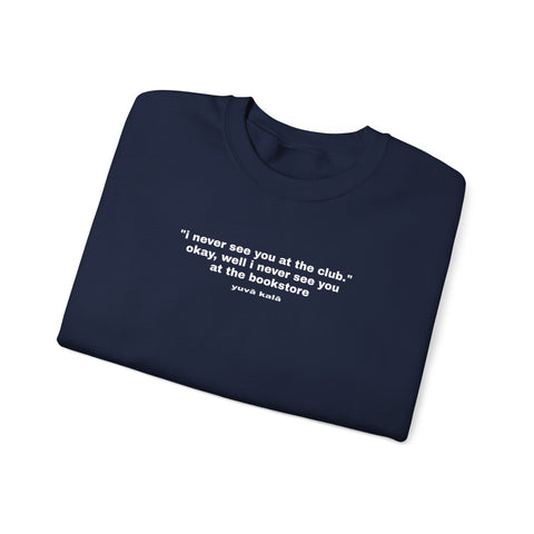 bookstore>club sweatshirt