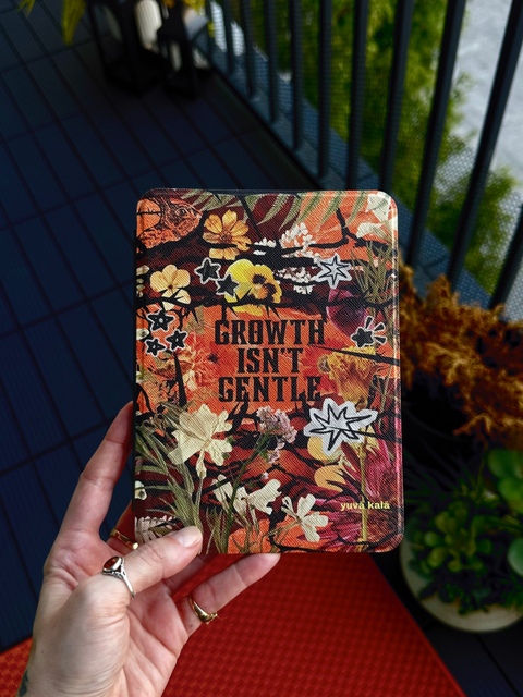 growth isn't gentle - kindle case