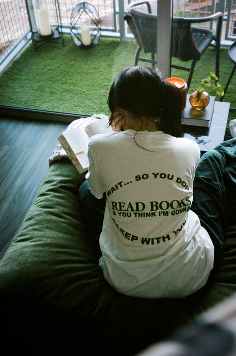 "you don't read books?" tee