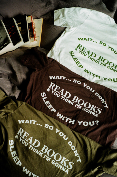 "you don't read books?" tee