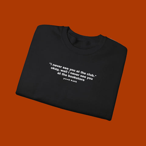 bookstore>club sweatshirt