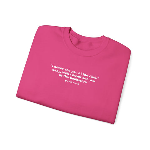 bookstore>club sweatshirt