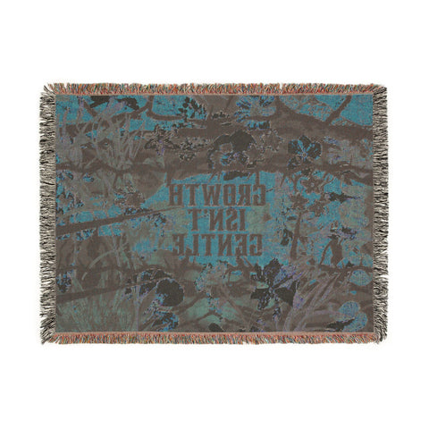 "growth isn't gentle" woven blanket