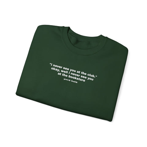 bookstore>club sweatshirt