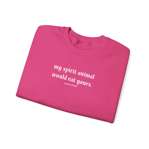 spirit animal- sweatshirts