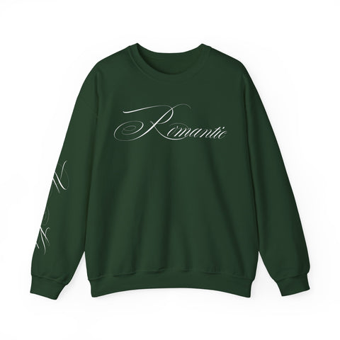 "the romantic" sweatshirt